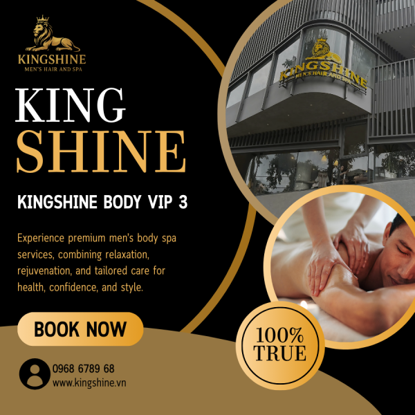KINGSHINE BODY VIP 3 - 120 PHÚT
